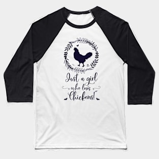 Just A Girl Who Loves Chickens Silhouette Baseball T-Shirt